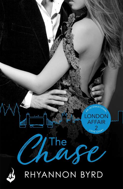 Book cover of The Chase: London Affair Part 2 (London Affair: An International Love Story)