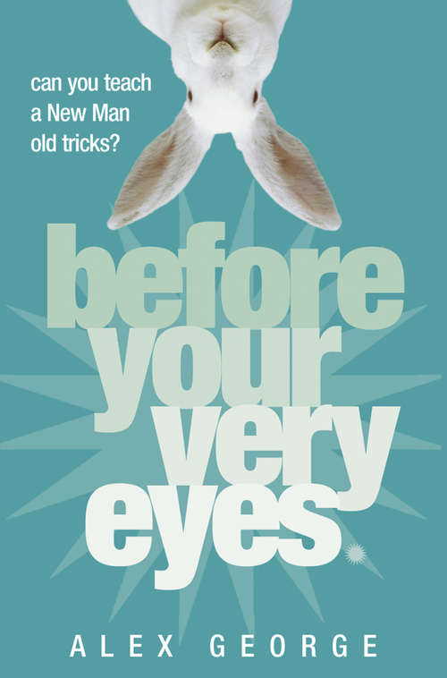 Book cover of Before Your Very Eyes (ePub edition)