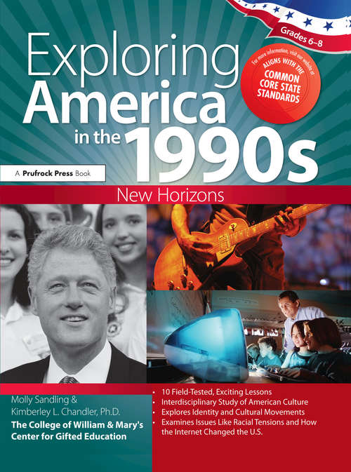 Book cover of Exploring America in the 1990s: New Horizons (Grades 6-8)