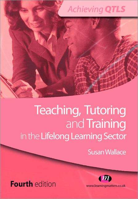 Book cover of Teaching, Tutoring and Training in the Lifelong Learning Sector (PDF)