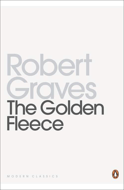 Book cover of The Golden Fleece (Penguin Modern Classics)