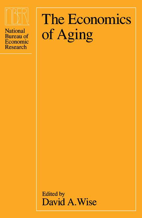 Book cover of The Economics of Aging (National Bureau of Economic Research Project Report)