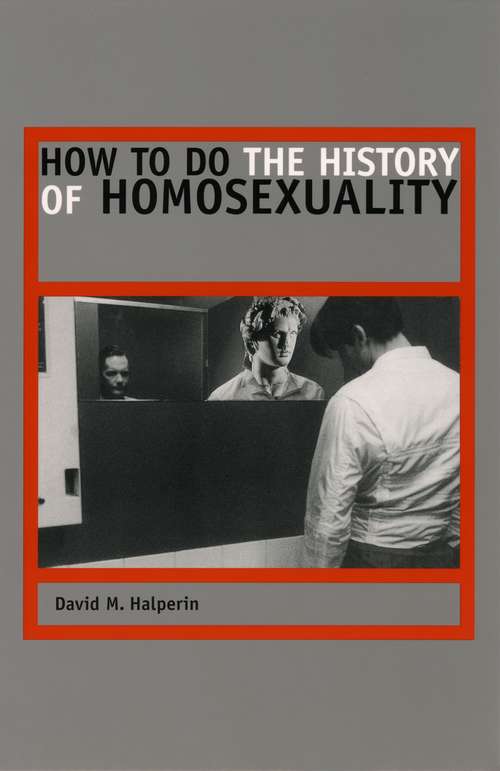 Book cover of How to Do the History of Homosexuality