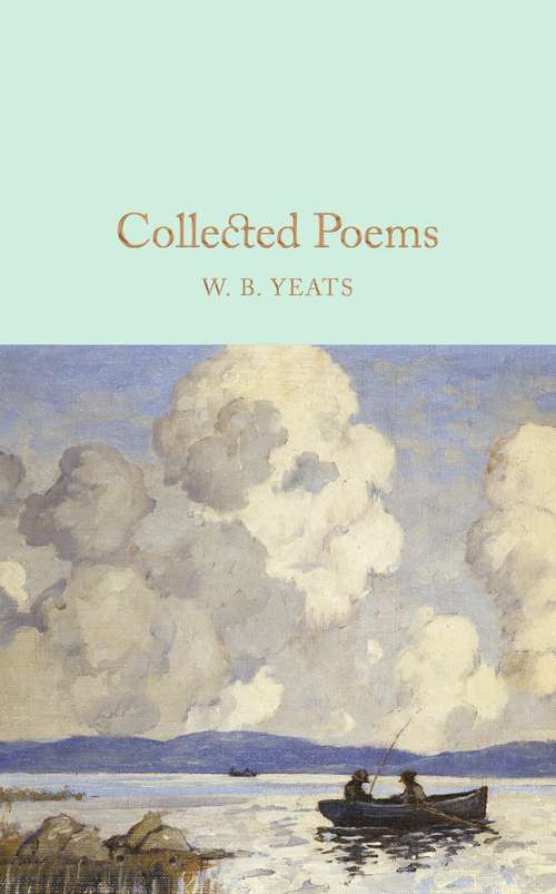 Book cover of Collected Poems (2) (Macmillan Collector's Library #13)