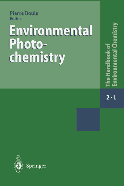 Book cover of Environmental Photochemistry (1999) (The Handbook of Environmental Chemistry: 2 / 2L)