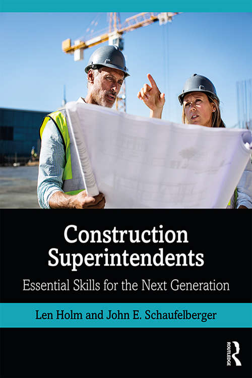 Book cover of Construction Superintendents: Essential Skills for the Next Generation