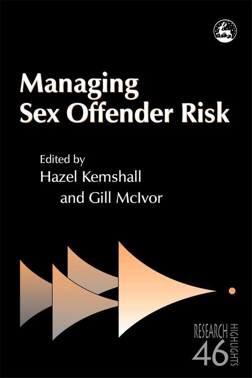 Book cover of Managing Sex Offender Risk (Research Highlights in Social Work)