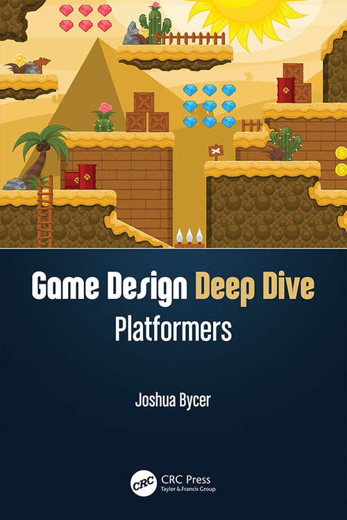 Book cover of Game Design Deep Dive: Platformers