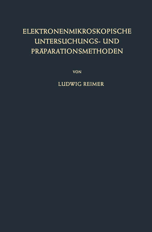 Book cover of Elektronenmikroskopische Untersuchungs- und Präparationsmethoden (1959)