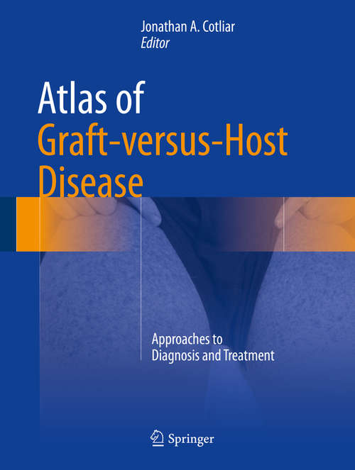 Book cover of Atlas of Graft-versus-Host Disease: Approaches to Diagnosis and Treatment
