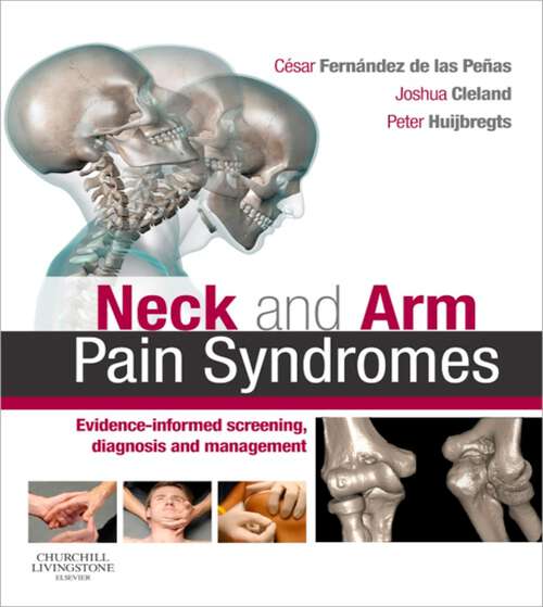 Book cover of Neck and Arm Pain Syndromes E-Book: Neck and Arm Pain Syndromes E-Book