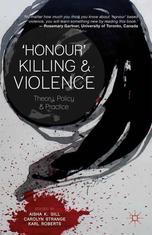 Book cover of 'Honour' Killing and Violence: Theory, Policy and Practice (2014)