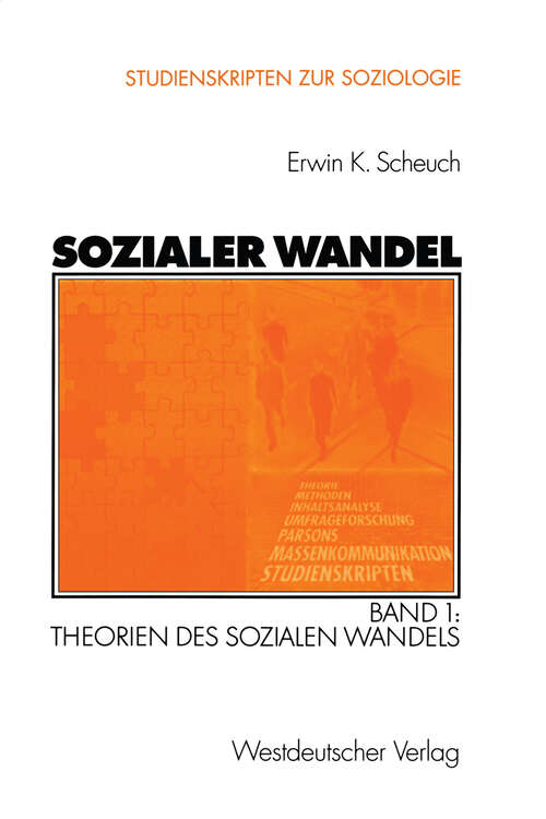 Book cover of Sozialer Wandel: Band 1: Theorien des sozialen Wandels (2003) (Studienskripten zur Soziologie)