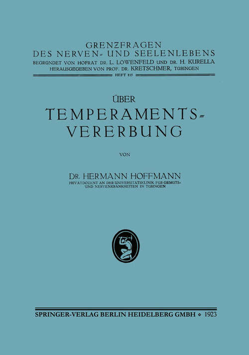 Book cover of Über Temperamentsvererbung (1923) (Grenzfragen des Nerven- und Seelenlebens)