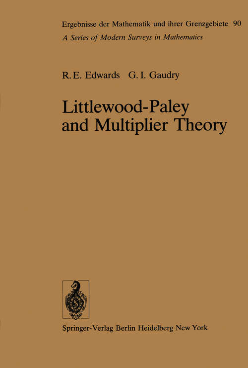 Book cover of Littlewood-Paley and Multiplier Theory (1977) (Ergebnisse der Mathematik und ihrer Grenzgebiete. 2. Folge #90)
