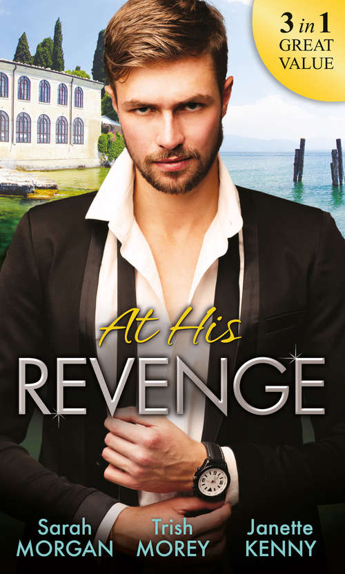 Book cover of At His Revenge: Sold To The Enemy / Bartering Her Innocence / Innocent Of His Claim (ePub edition) (Mills And Boon M&b Ser.)