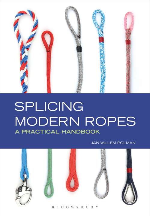 Book cover of Splicing Modern Ropes: A Practical Handbook