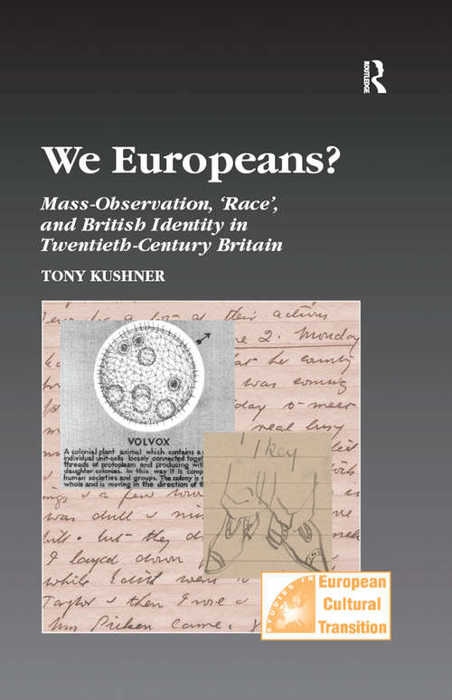 Book cover of We Europeans?: Mass-Observation, ‘Race’ and British Identity in the Twentieth Century