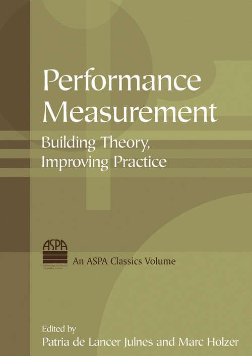 Book cover of Performance Measurement: Building Theory, Improving Practice