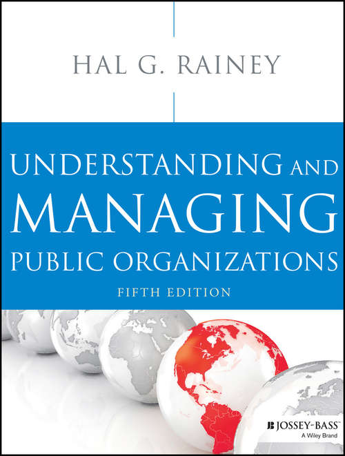 Book cover of Understanding and Managing Public Organizations (5) (Essential Texts for Nonprofit and Public Leadership and Management)
