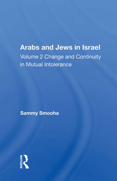 Book cover of Arabs And Jews In Israel/two Volume Set