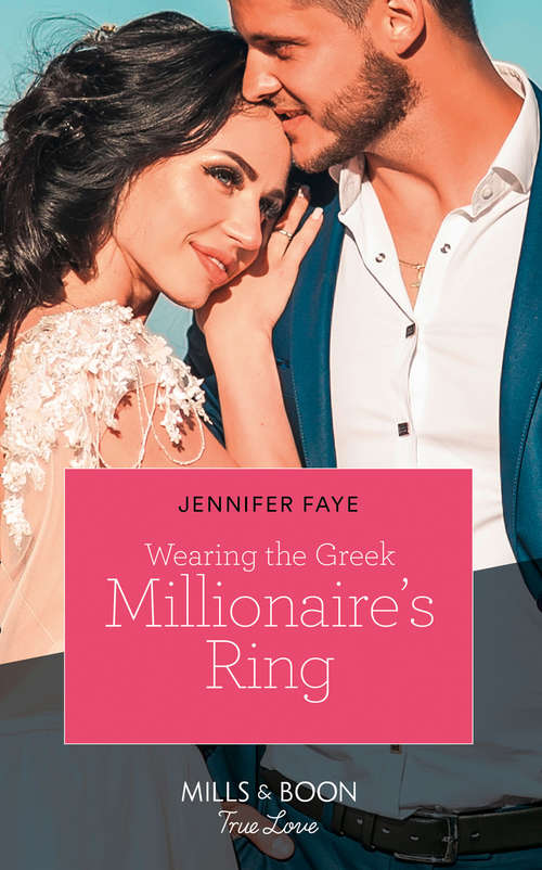 Book cover of Wearing The Greek Millionaire's Ring: Wearing The Greek Millionaire's Ring / The Maverick's Wedding Wager (montana Mavericks: Six Brides For Six Brother) (ePub edition) (Greek Island Brides #3)