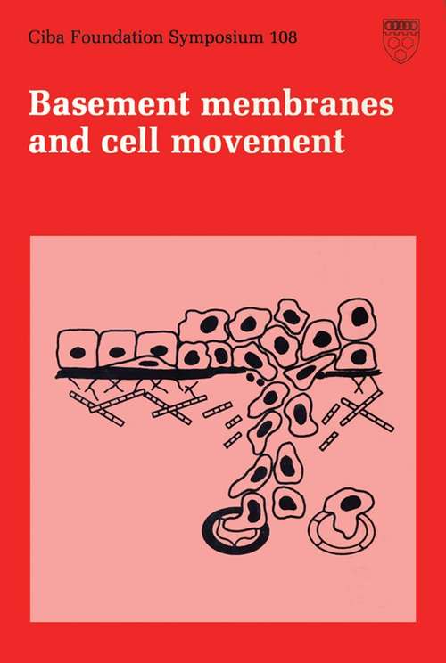 Book cover of Basement Membranes and Cell Movement (Novartis Foundation Symposia #108)