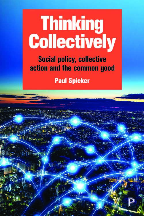 Book cover of Thinking collectively: Social policy, collective action and the common good