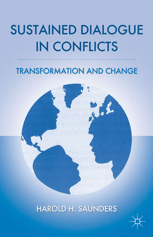 Book cover of Sustained Dialogue in Conflicts: Transformation and Change (2011)