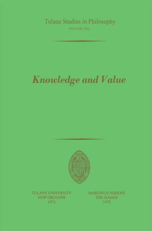 Book cover of Knowledge and Value: Essays in Honor of Harold N. Lee (1972) (Tulane Studies in Philosophy #21)