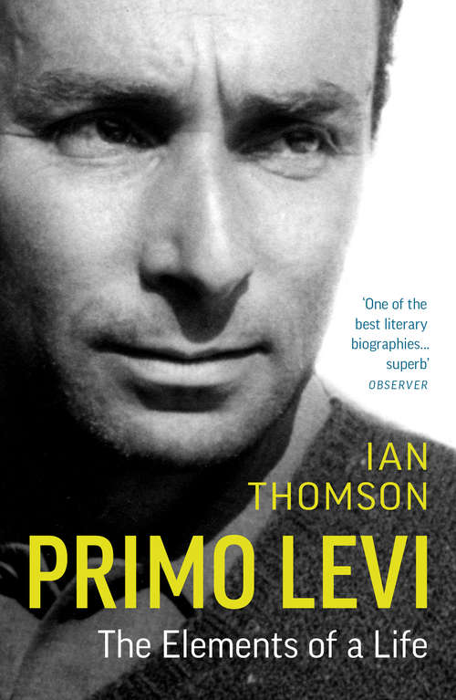 Book cover of Primo Levi: A Biography