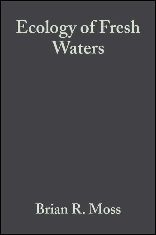 Book cover of Ecology of Fresh Waters: Man and Medium, Past to Future (3)