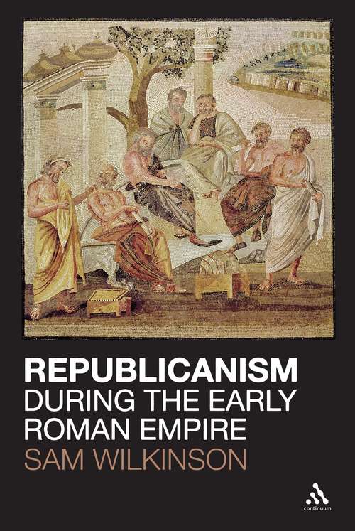 Book cover of Republicanism during the Early Roman Empire