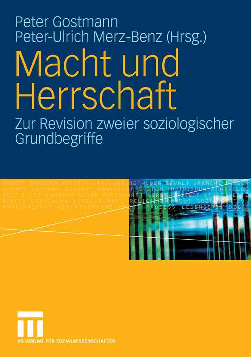 Book cover of Macht und Herrschaft: Zur Revision zweier soziologischer Grundbegriffe (2007)