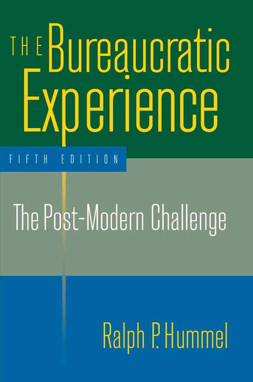 Book cover of The Bureaucratic Experience: The Post-Modern Challenge (5)