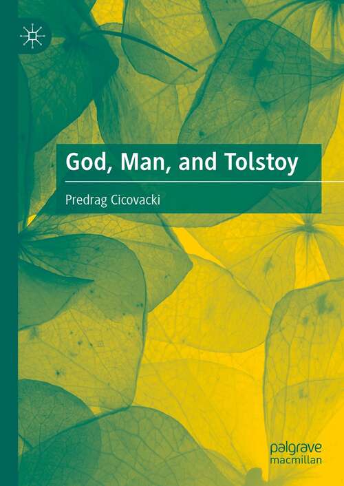 Book cover of God, Man, and Tolstoy (1st ed. 2022)