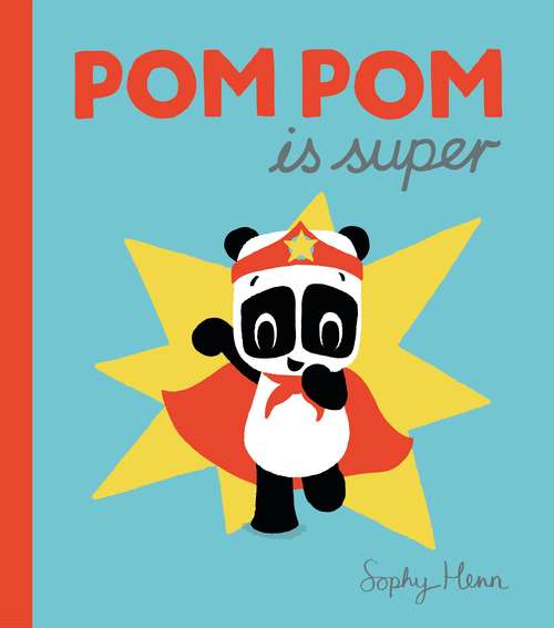Book cover of Pom Pom is Super