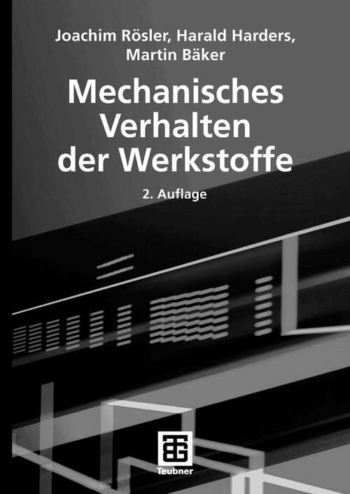 Book cover of Mechanisches Verhalten der Werkstoffe (2.Aufl. 2006)