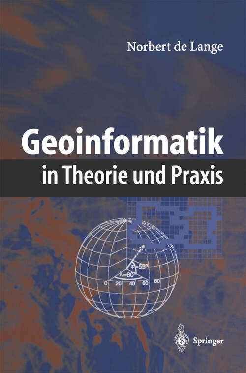 Book cover of Geoinformatik: in Theorie und Praxis (2002)