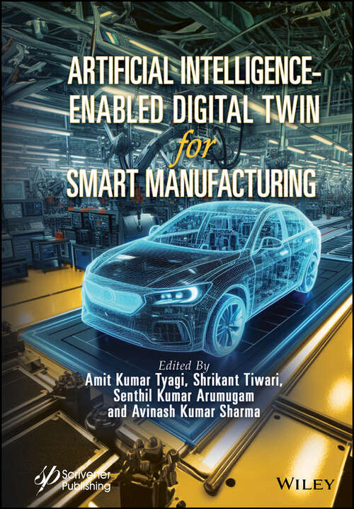 Book cover of Artificial Intelligence-Enabled Digital Twin for Smart Manufacturing