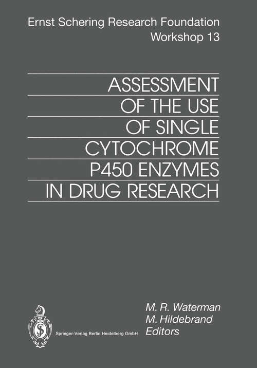 Book cover of Assessment of the Use of Single Cytochrome P450 Enzymes in Drug Research (1994) (Ernst Schering Foundation Symposium Proceedings #13)