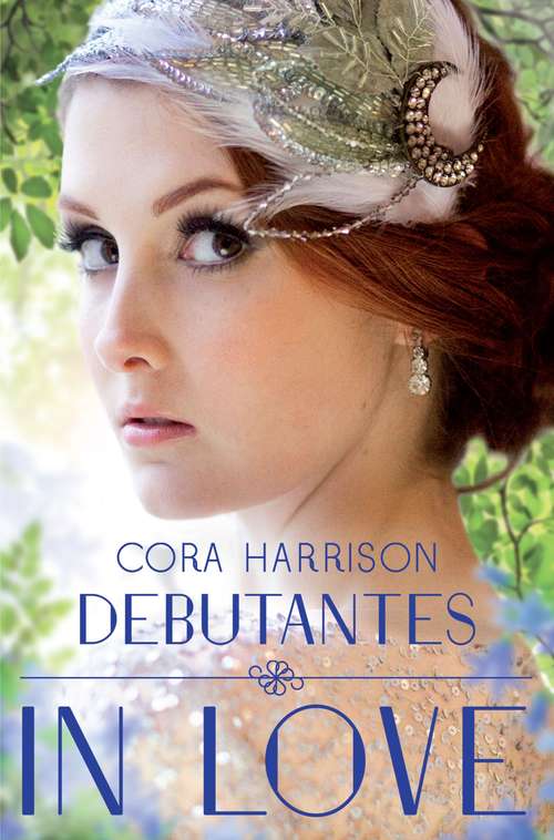 Book cover of Debutantes: In Love (Debutantes Ser. #2)