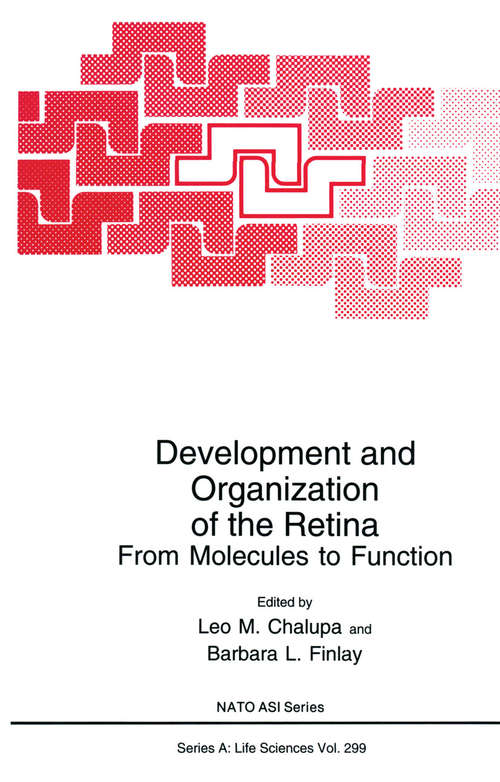 Book cover of Development and Organization of the Retina: From Molecules to Function (1998) (Nato Science Series A: #299)