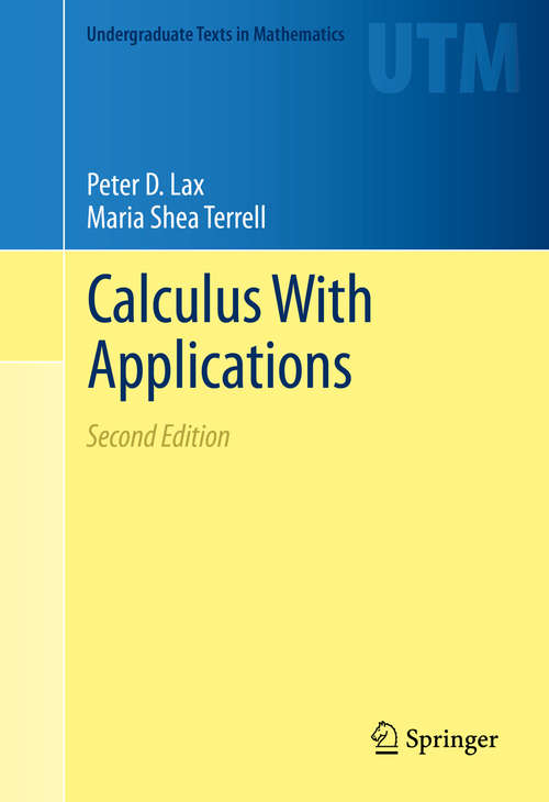 Book cover of Calculus With Applications (2nd ed. 2014) (Undergraduate Texts in Mathematics)