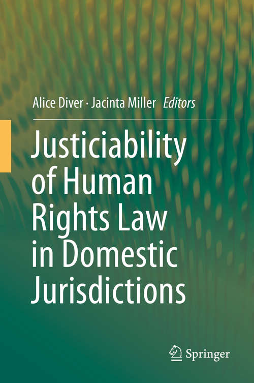 Book cover of Justiciability of Human Rights Law in Domestic Jurisdictions (1st ed. 2016)