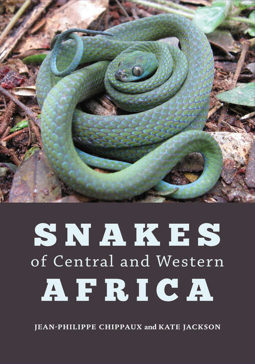 Book cover of Snakes of Central and Western Africa