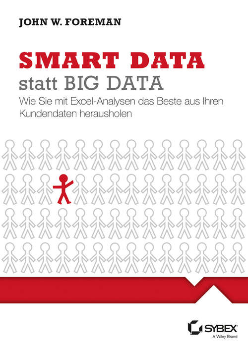 Book cover of Smart Data statt Big Data: Wie Sie mit Excel-Analysen das Beste aus Ihren Kundendaten herausholen