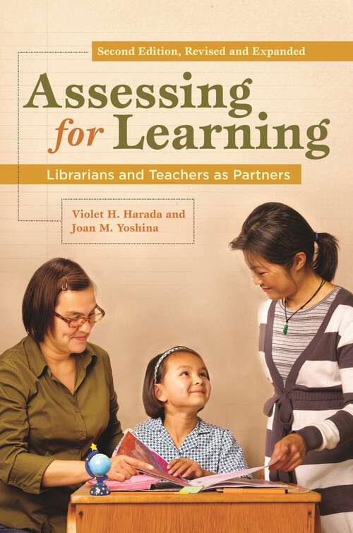 Book cover of Assessing for Learning: Librarians and Teachers as Partners (2)