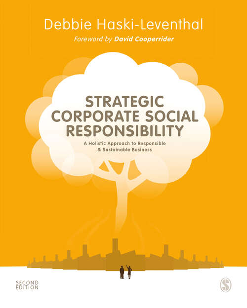 Book cover of Strategic Corporate Social Responsibility: A Holistic Approach to Responsible and Sustainable Business (Second Edition)