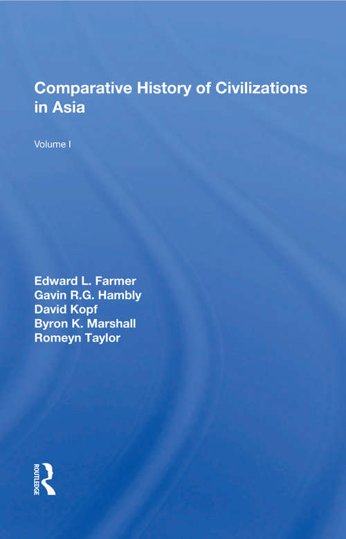 Book cover of Comparative History Of Civilizations In Asia: Volume 1